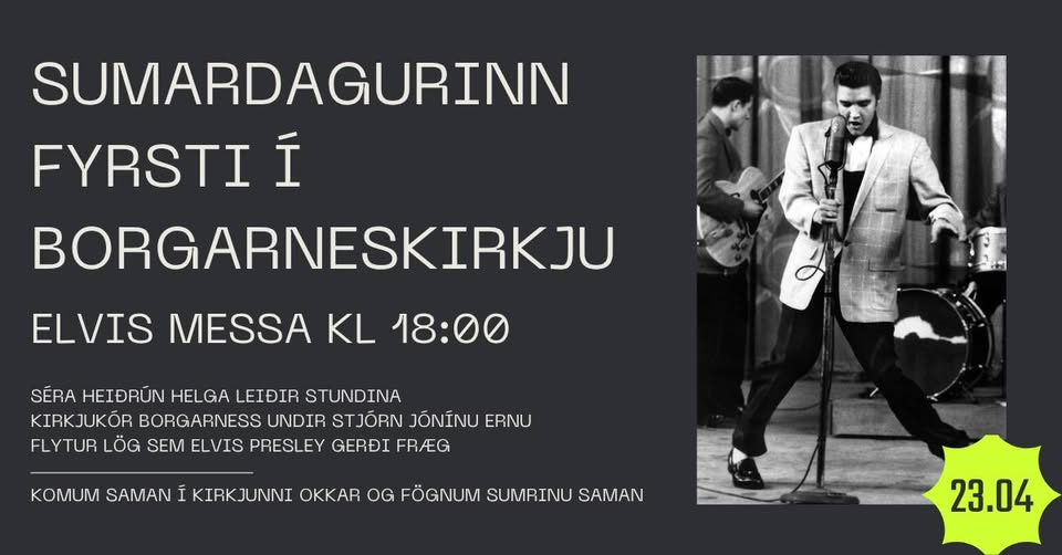 Elvis messa á sumardaginn fyrsta