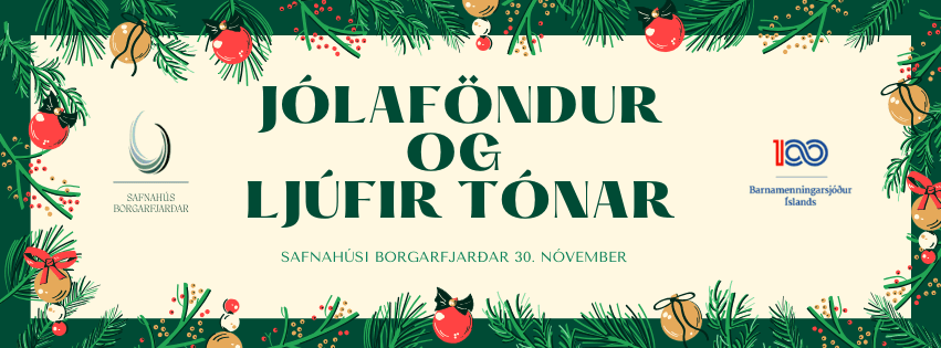 Aðventudagur í Safnahúsi Borgarfjarðar – Jólaföndur og ljúfir tónar